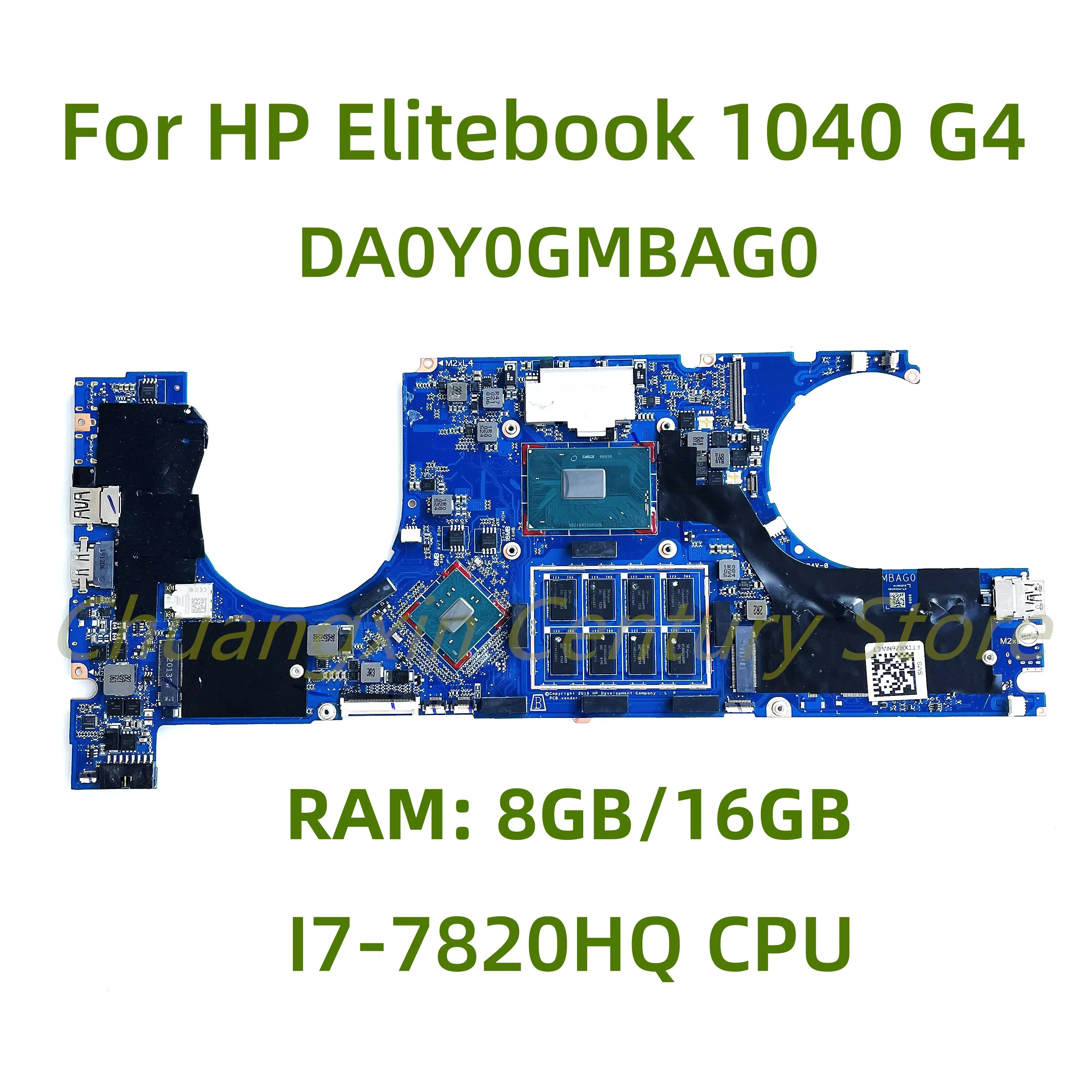 

DA0Y0GMBAG0 motherboard Suitable for HP Elitebook 1040 G4 Notebook PC with I7-7820HQ CPU 8GB/16GB RAM 100% Tested Fully Work