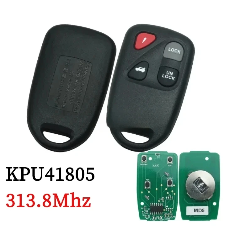 

Model NO.41805 FCCID: KPU41805 Remote Key Fob 4 Button Keyless for Mazda 6 2003 2004 2005 313.8Mhz