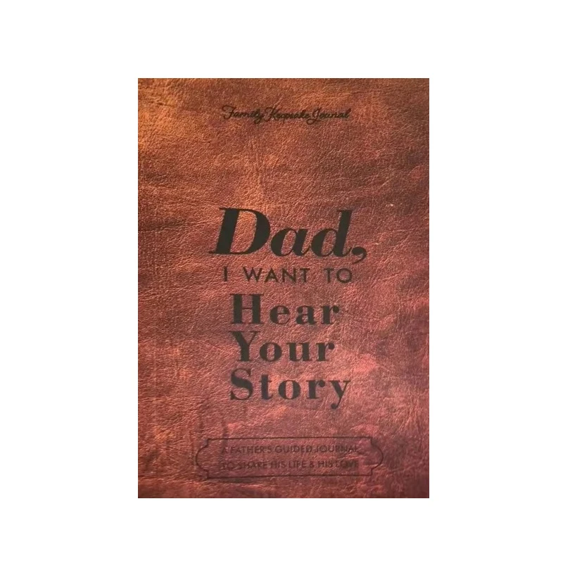 Dad/Mom I Want To Hear Your Story Journal A Father's Guided Journal Multipurpose Journal Book Portable Notebook School Parents