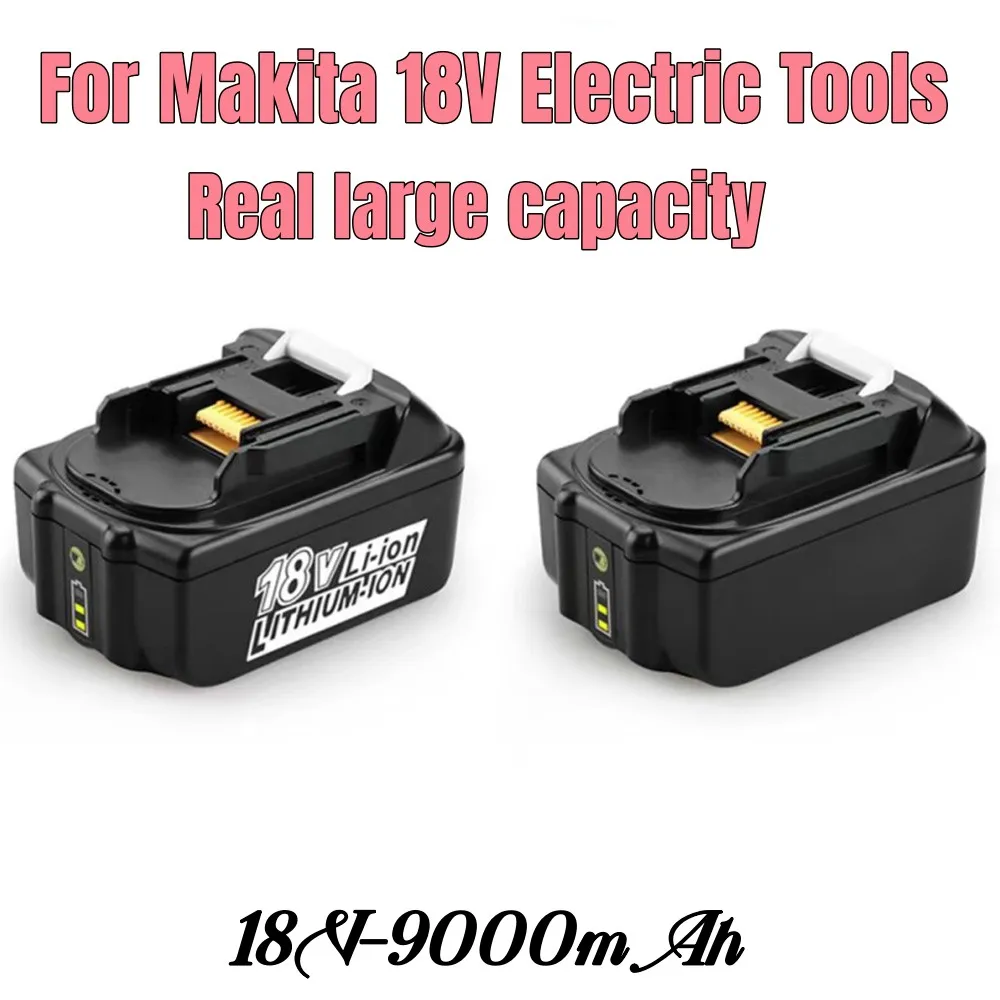 100% Brand New.Suitable For Makita18V 9000mAh Rechargeable Power Tool Battery With LED Lithium-Ion Replacement LXTBL1860B BL1860