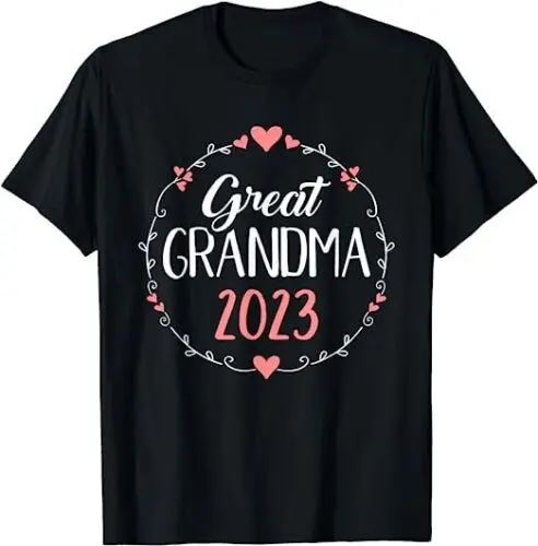 

Great grandma 2023 for pregnancy announcement T-Shirt S-5XL