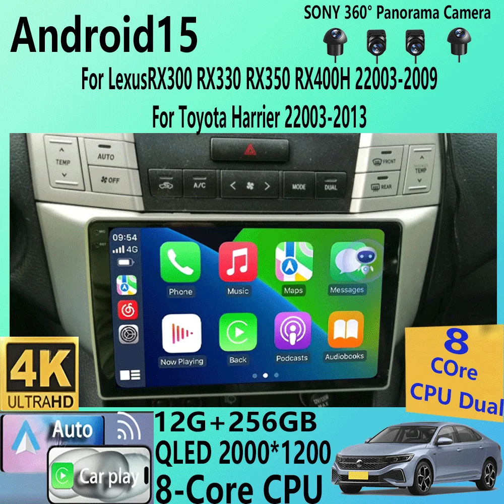 Android15 For Lexus RX300 RX330 RX350 RX400H II 2003 - 2009 For Toyota Harrier XU30 II 2 2003 - 2013 Car Radio Multimedia Video