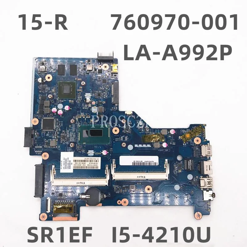 760970-501 760970-001 760970-601 761764-501 761764-001 For HP 15-R 250 G3 Laptop Motheboard ZSO50 LA-A992P I5-4210U GT820M Test