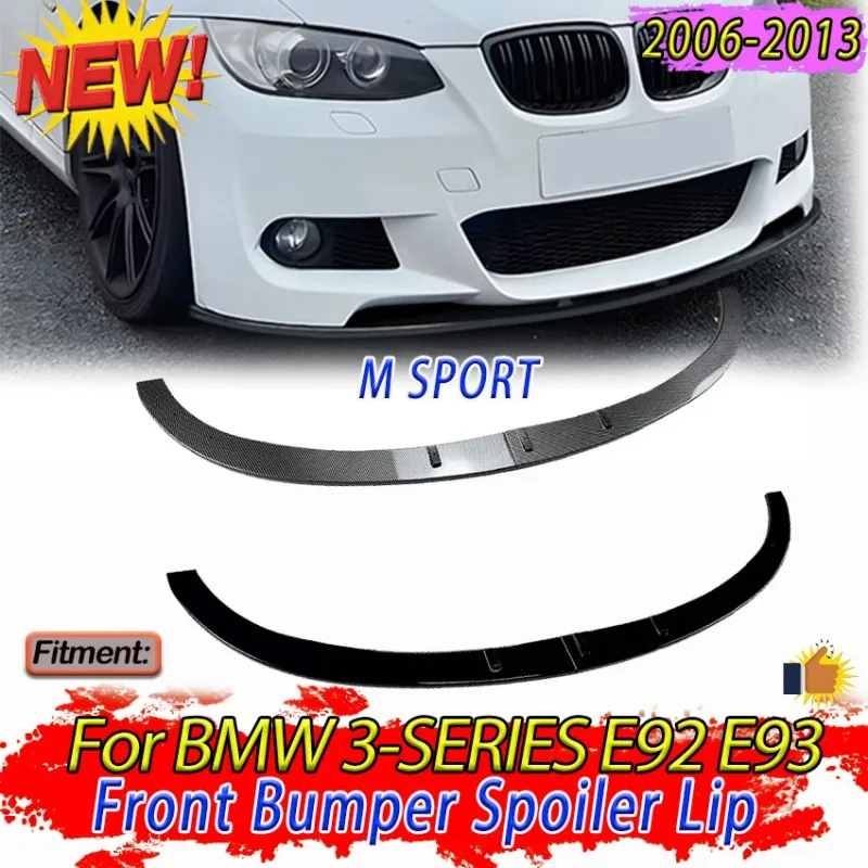 

Front Bumper Spoiler Lip For BMW 3-SERIES E92 E93 328i 335i M SPORT 2006-2013 For Lower Splitter Blade Auto Accessories Body Kit