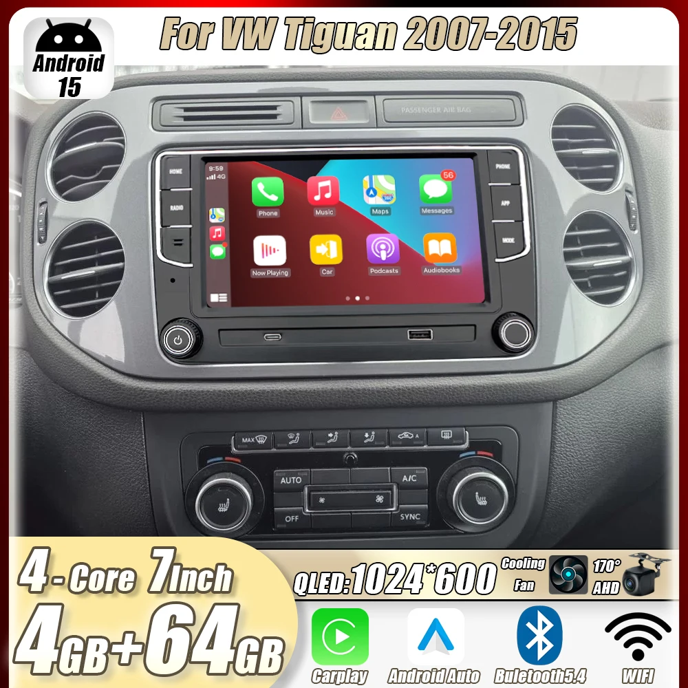 

4GB+64GB 7"For VW Tiguan 2007-2015 Car Stereo Radio CarPlay Android15 Auto Head Unit GPS 4G+WIFI Navi Multimedia Player