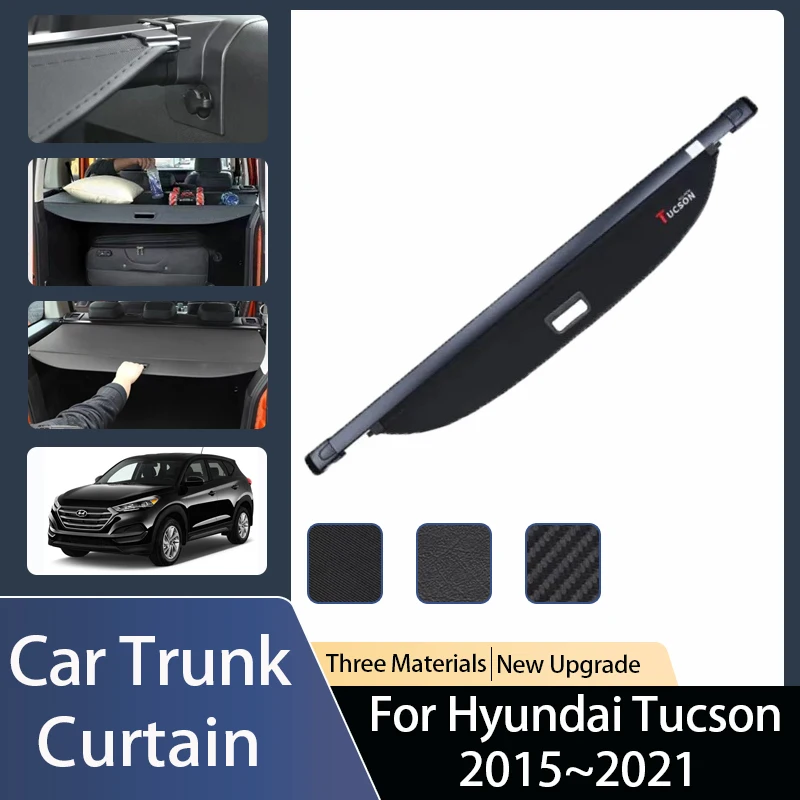 For Hyundai Tucson TL 2015 2016~2021 Car Rear Trunk Curtain Covers Security Shade Luggage Rack Partition Shelter Car Accessories