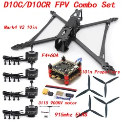 D10C Mark4 V2 10inch 427mm FPV Racing Freestyle Drone Frame Kit F4 Flight Control 60A 4IN1 ESC 3115 900KV Motor 1050 Propeller