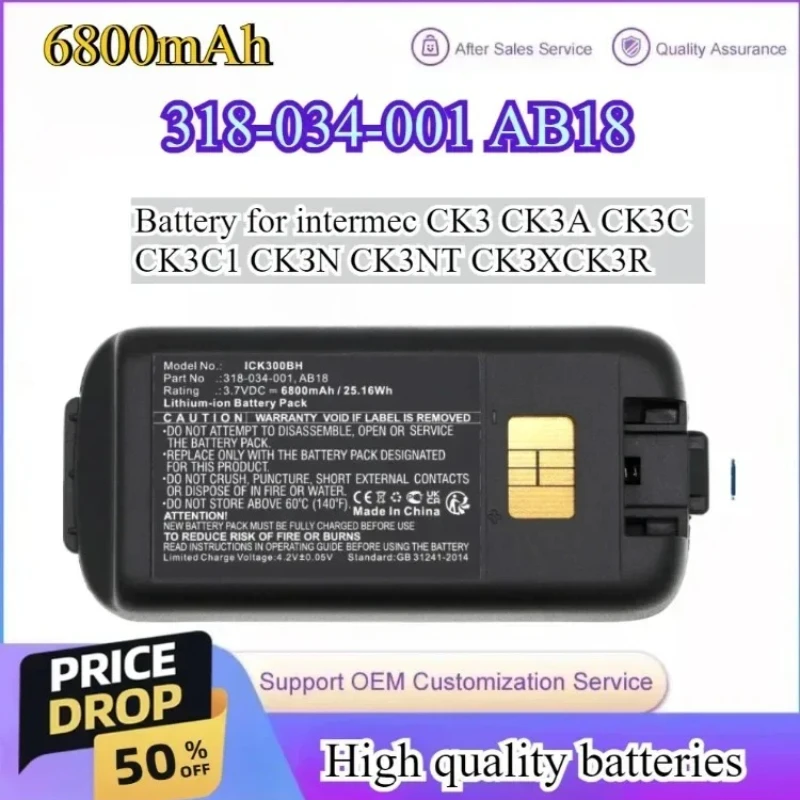 

6800mAh Battery 318-033-001 AB17 AB18 318-034-001 for Intermec CK3 CK3A CK3C CK3C1 CK3N CK3N1 CK3X CK3R 3.7V 25.16Wh Baterias