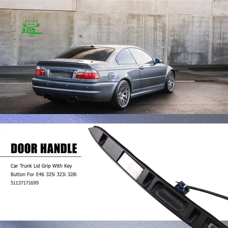 

A22E-Black Car Trunk Lid Grip With Key Button For-BMW E46 325I 323I 328I 51137171699