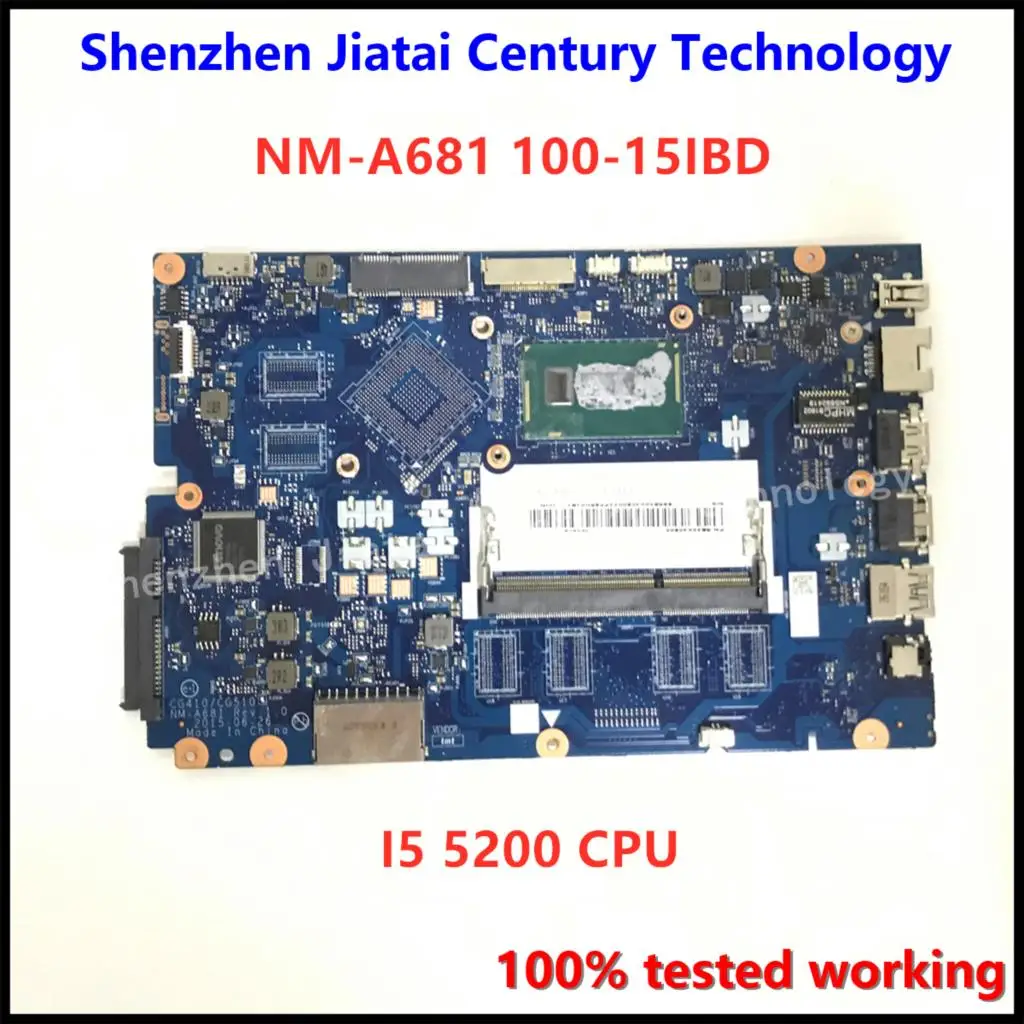 

NM-A681 motherboard FOR Lenovo Ideapad 100-15IBD Laptop Motherboard 5B20K25458 SR23Y I5-5200U CG410/CG510 NM-A681 100% tested ok