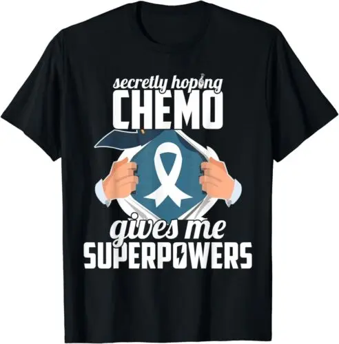 NEW Secretly hoping chemo gives me superpowers Cancer Halloween T-Shirt S-3XL