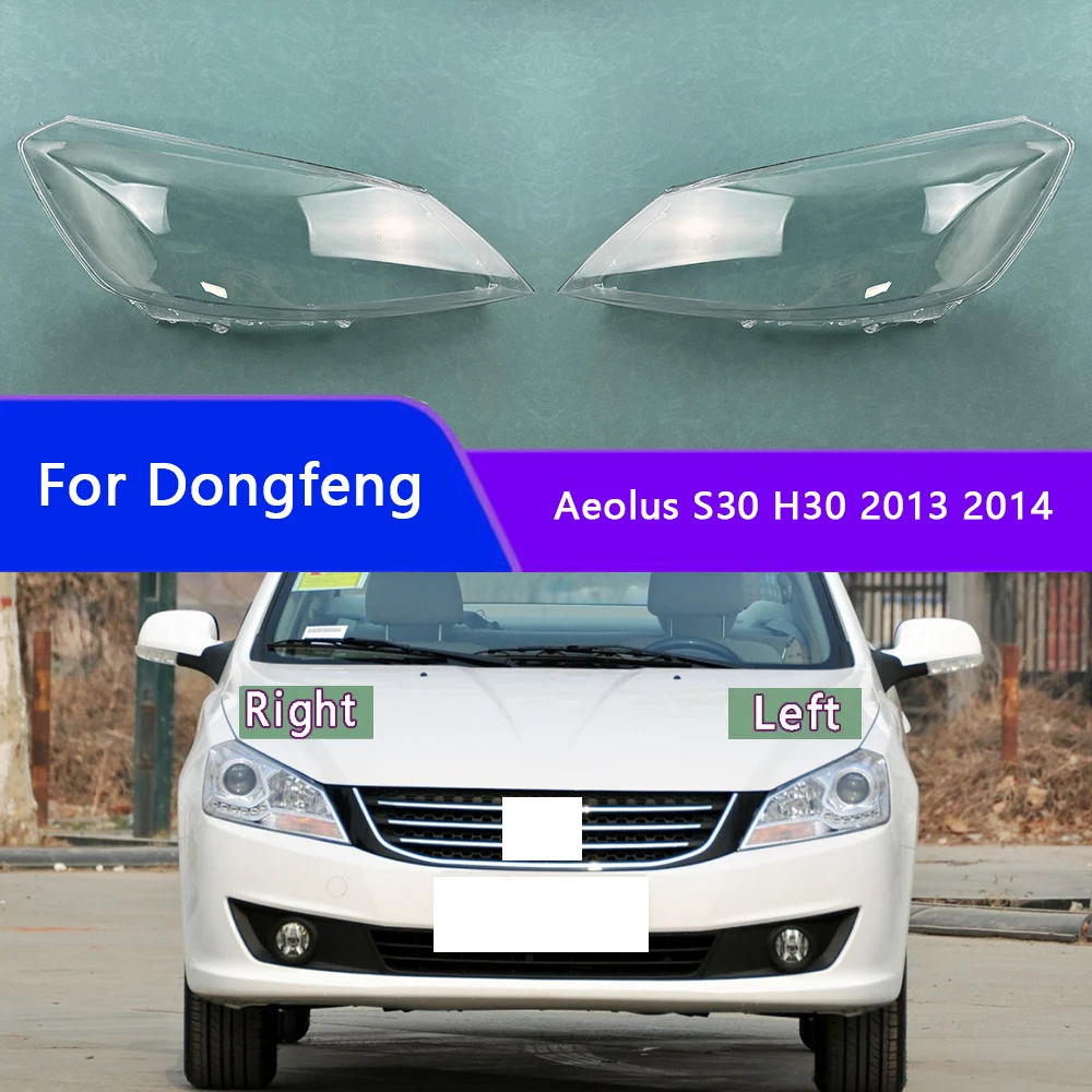 

For Dongfeng Aeolus S30 H30 2013 2014 Headlight Cover Headlamp Shell Lens Lampshade Transparent Shade Mask Plexiglass