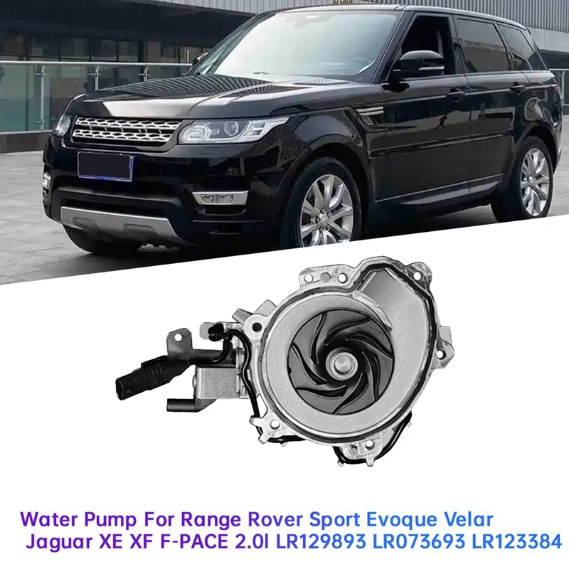 

Автомобильный водяной насос AUTO LR 129893 Для Range Rover Sport Evoque Velar Jaguar XE XF F-PACE 2.0L LR 073693 LR 123384