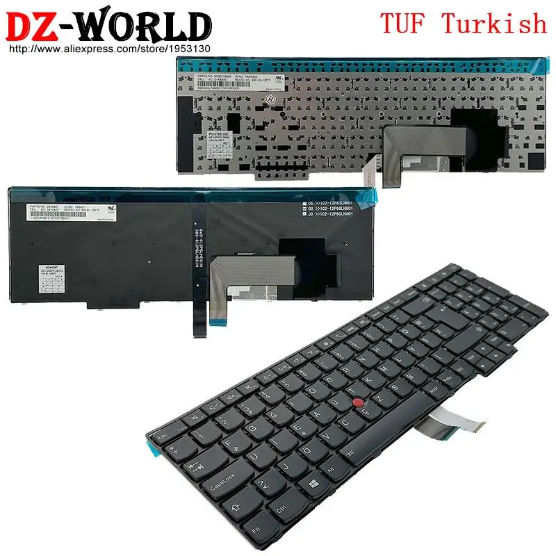 

TUF Turkish Backlit Keyboard for Lenovo Thinkpad L540 L560 L570 P50S T560 W540 T540P W541 T550 W550S E531 E540 04Y2422 04Y2687