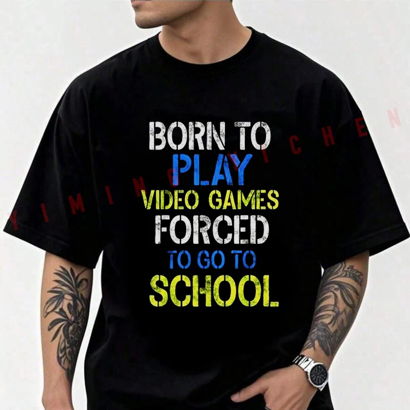 

Born To Play Video Games Moto Men's Fashion T-shirt Moto Cotton Casual Summer Comfortable Short Sleeve Tops