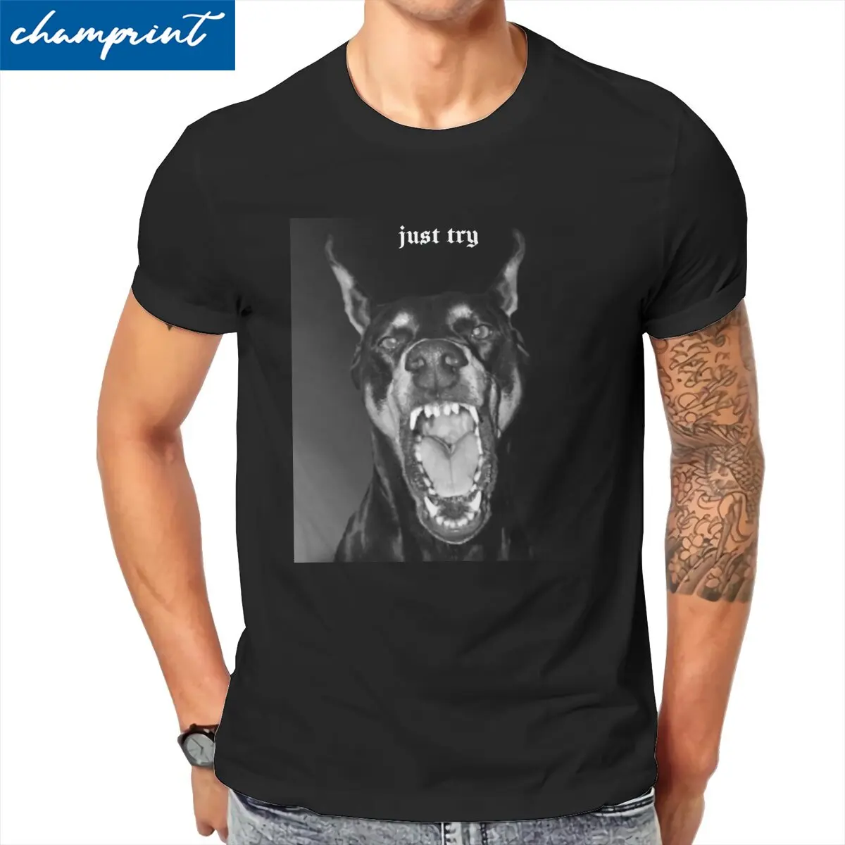 Fashion Just Try Doberman Motivational T-Shirt for Men Crewneck 100% Cotton T Shirt  Short Sleeve Tee Shirt Plus Size Clothes