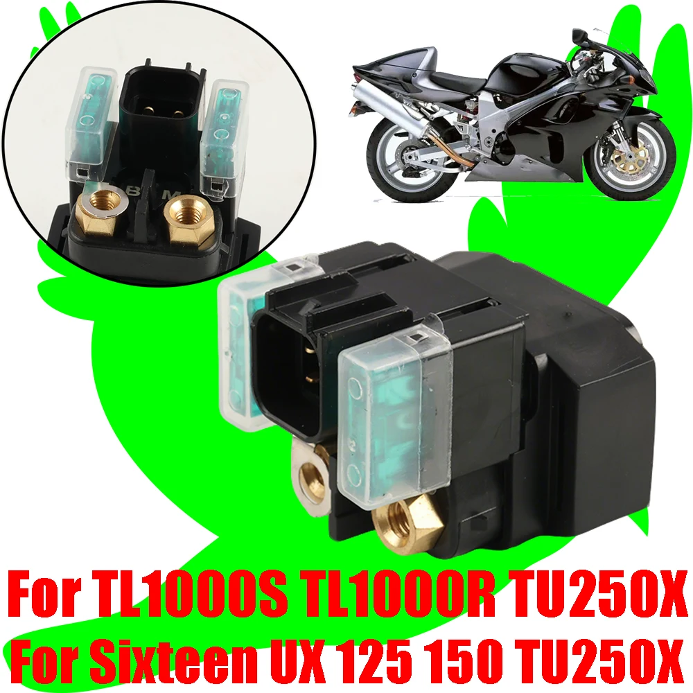 For Suzuki TL1000S TL1000R TL 1000 TL1000 S R TU250X UX125 Sixteen UX150 UX 125 150 Motorcycle Parts Starter Solenoid Relay