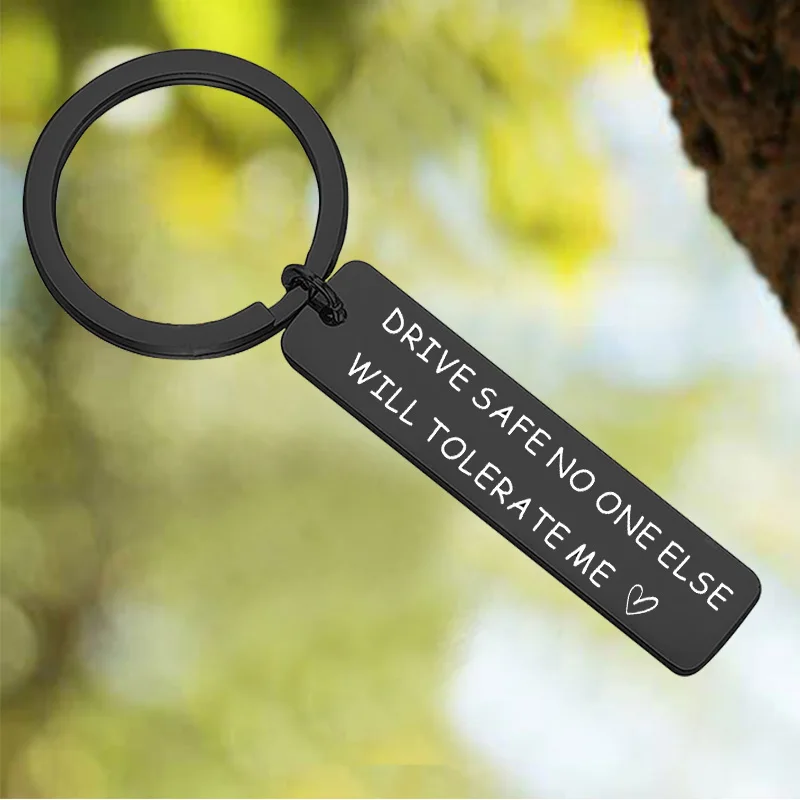 New Drive Safe Keychain Pendant Boyfriend Husband Gifts Birthday Anniversary Present Key Chains Wife Girlfriend Family Gifts