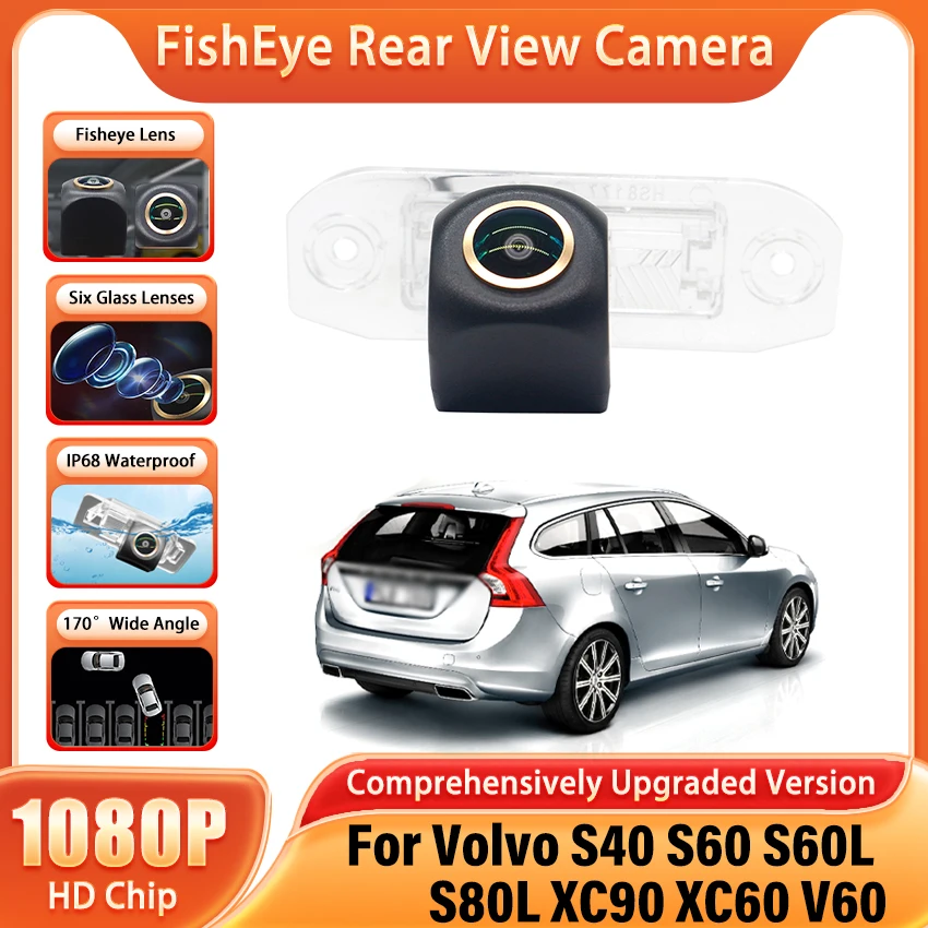 For Volvo S40 S60 S60L S80L XC90 XC60 V60 HD CCD 1080x720P 170° Golden FishEye Vehicle Rear View Night Vision Car Reverse Camera