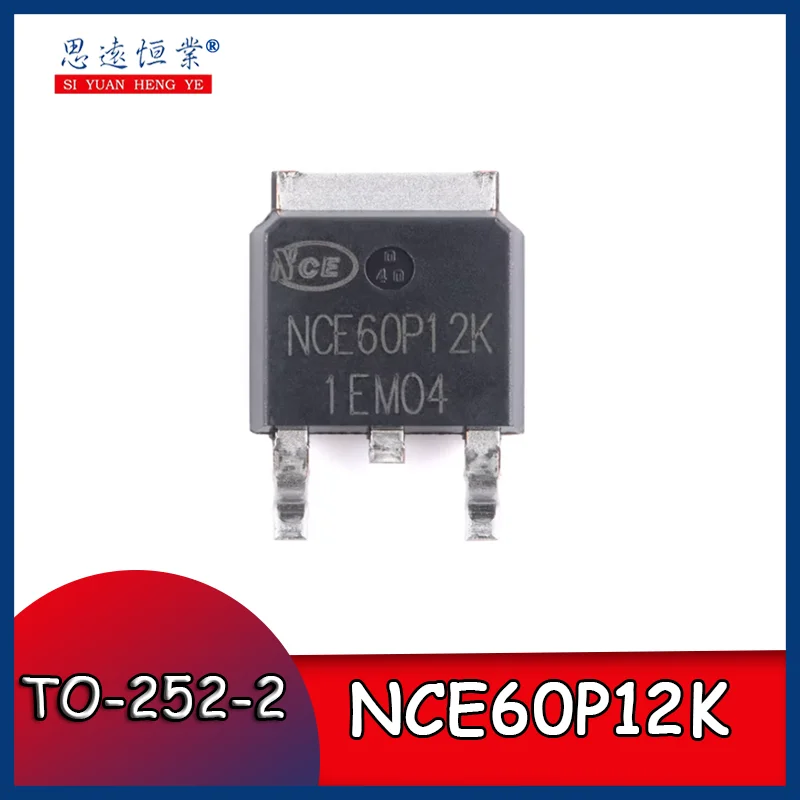10pcs Original NCE60P12K TO-252-2 P channel 60V 12A enhanced power MOSFET field-effect transistor