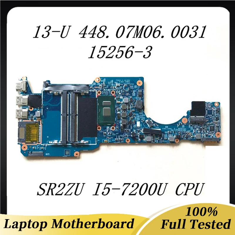 

448.07M06.0031 Mainboard For X360 13-U M3-U M3-U103DX Laptop Motherboard 15256-3 W/SR2ZU I5-7200U CPU HM170 DDR4 100%Full Tested