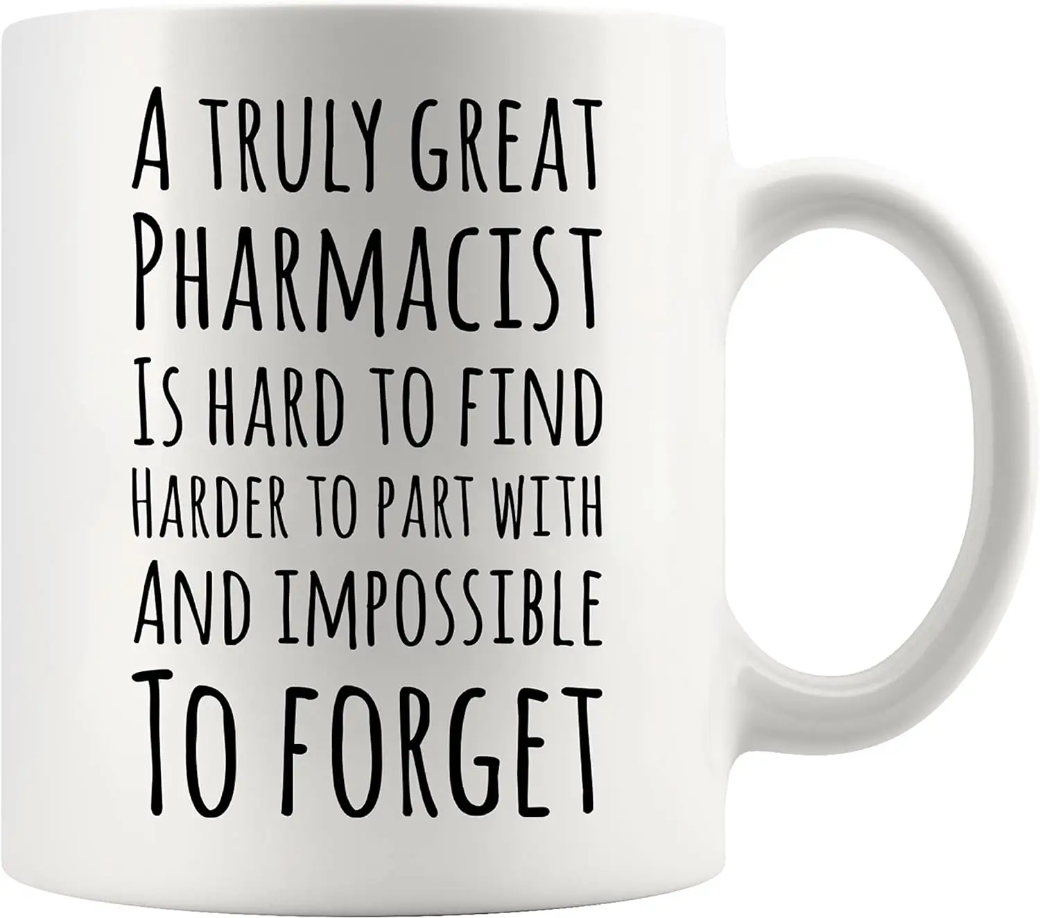 Panvola A Truly Great Pharmacist Is Hard To Find Coffee Mug 11oz White Pharmacy Technician Student Ceramic Cup Novelty Drinkware