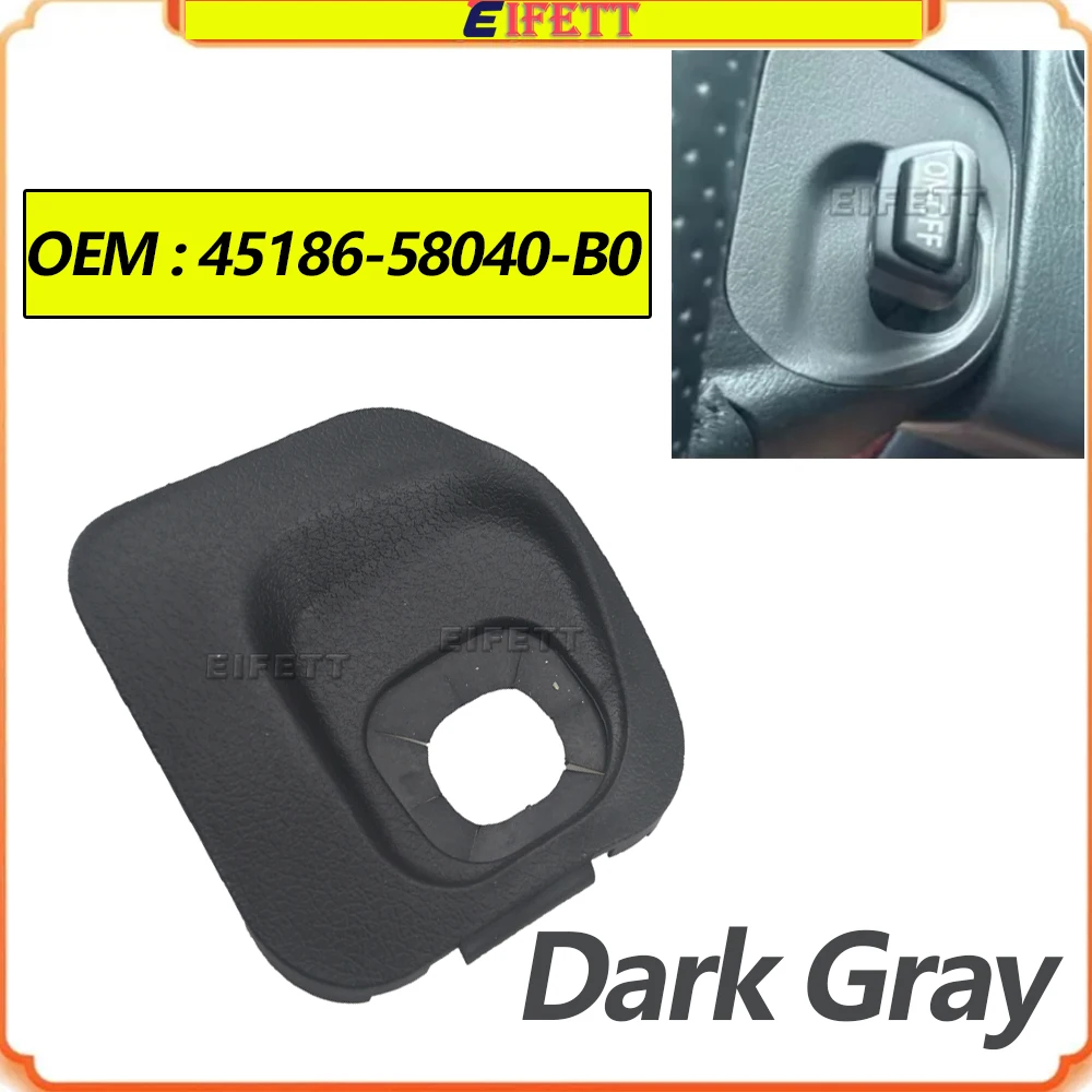 High Quality Cruise Control Switch Cover 45186-58040-B0 45186-58040 For TToyota Alphard ANH20 2008  -2014