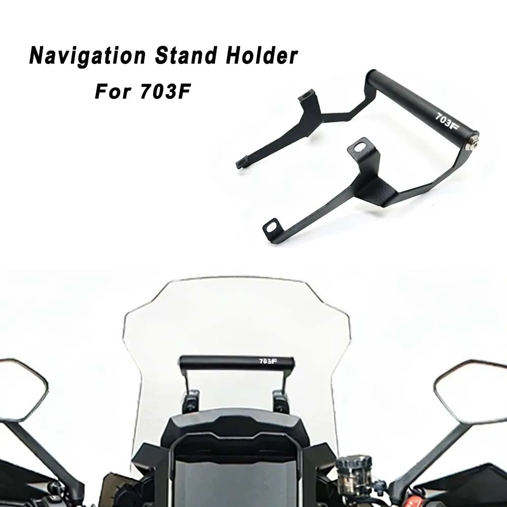 

For 703F 703 F ZT703F 2024 2025 GPS Motorcycle Navigation Stand Holder Navigation Bracket Support Plate
