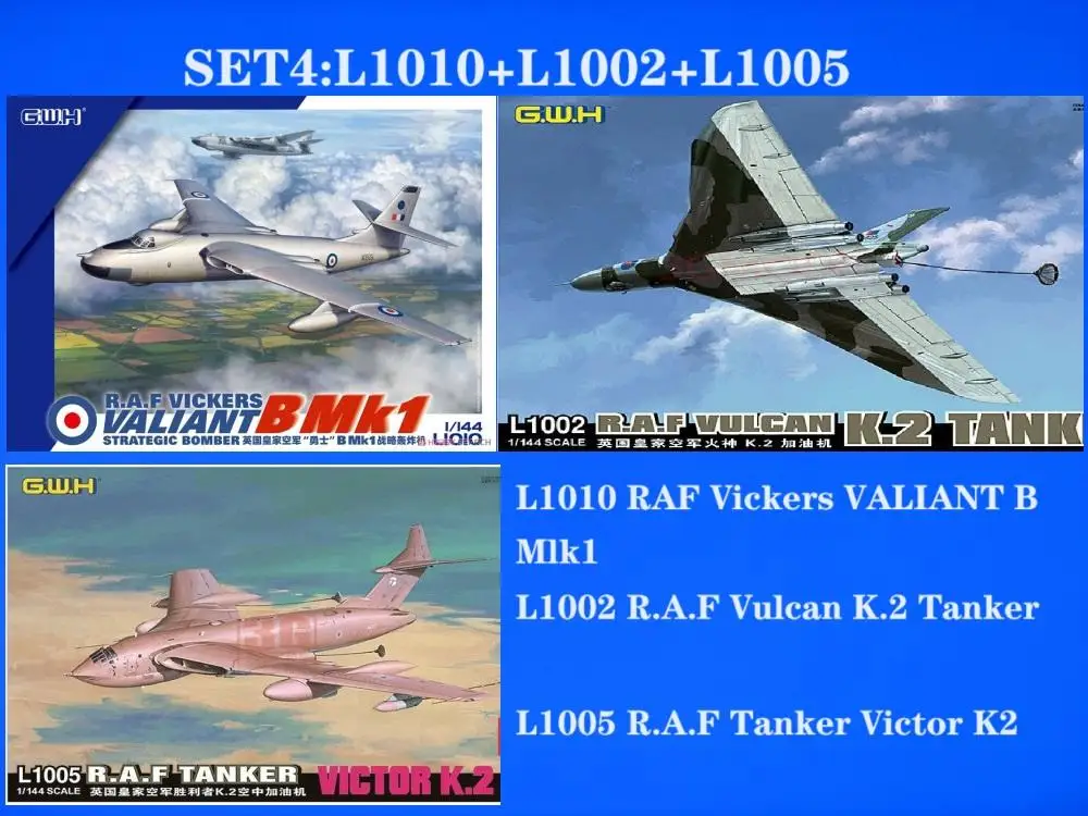 

Great Wall Hobby G.W.H 1/144 L1010 RAF Vickers VALIANT B Mlk1 & L1002 R.A.F Vulcan K2 Tanker &L1005 RAF Tanker Victor K2