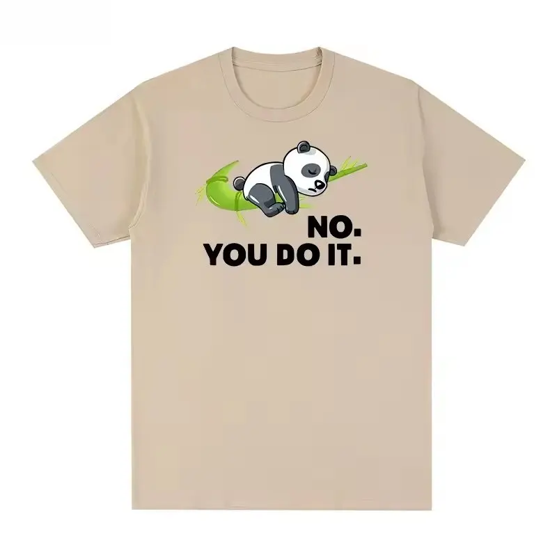 No You Do It Funny Printed Tshirt Kawaii Panda Graphic Casual Streetwear Hipster Hip Hop Loose Men Tees Breathable Tops