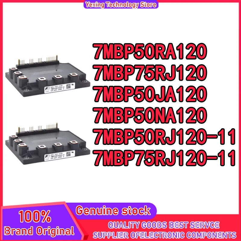 

7MBP50RJ120 7MBP75RJ120 7MBP50JA120 7MBP50RA120 7MBP50NA120 7MBP50RJ120-11 7MBP75RJ120-11 MODULE in stock