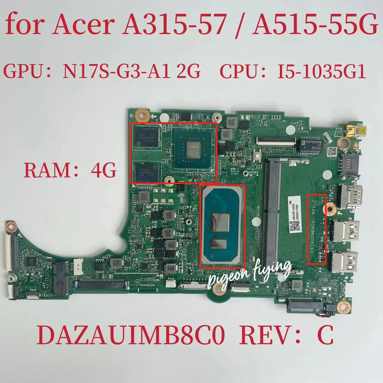 

Материнская плата DAZAUIMB8C0 для Acer Aspire A315-57, материнская плата для ноутбука, ЦПУ: I5-1035G1 SRGKG GPU:N17S-G3-A1 2G RAM:4G 100% Test OK