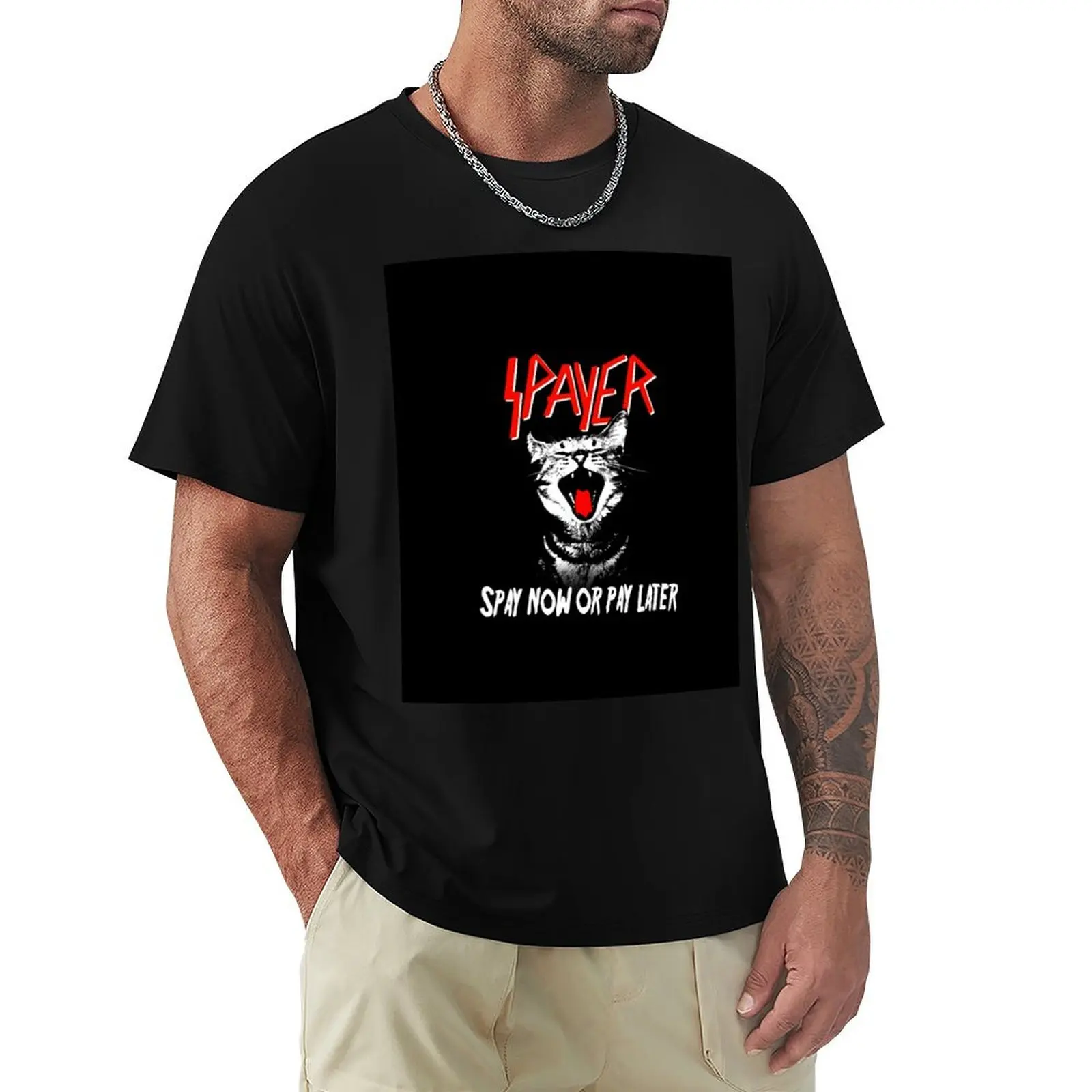 Spayer Spay Now Or Pay Later Cat T-Shirt Graphic Print Short Sleeve T-Shirt
