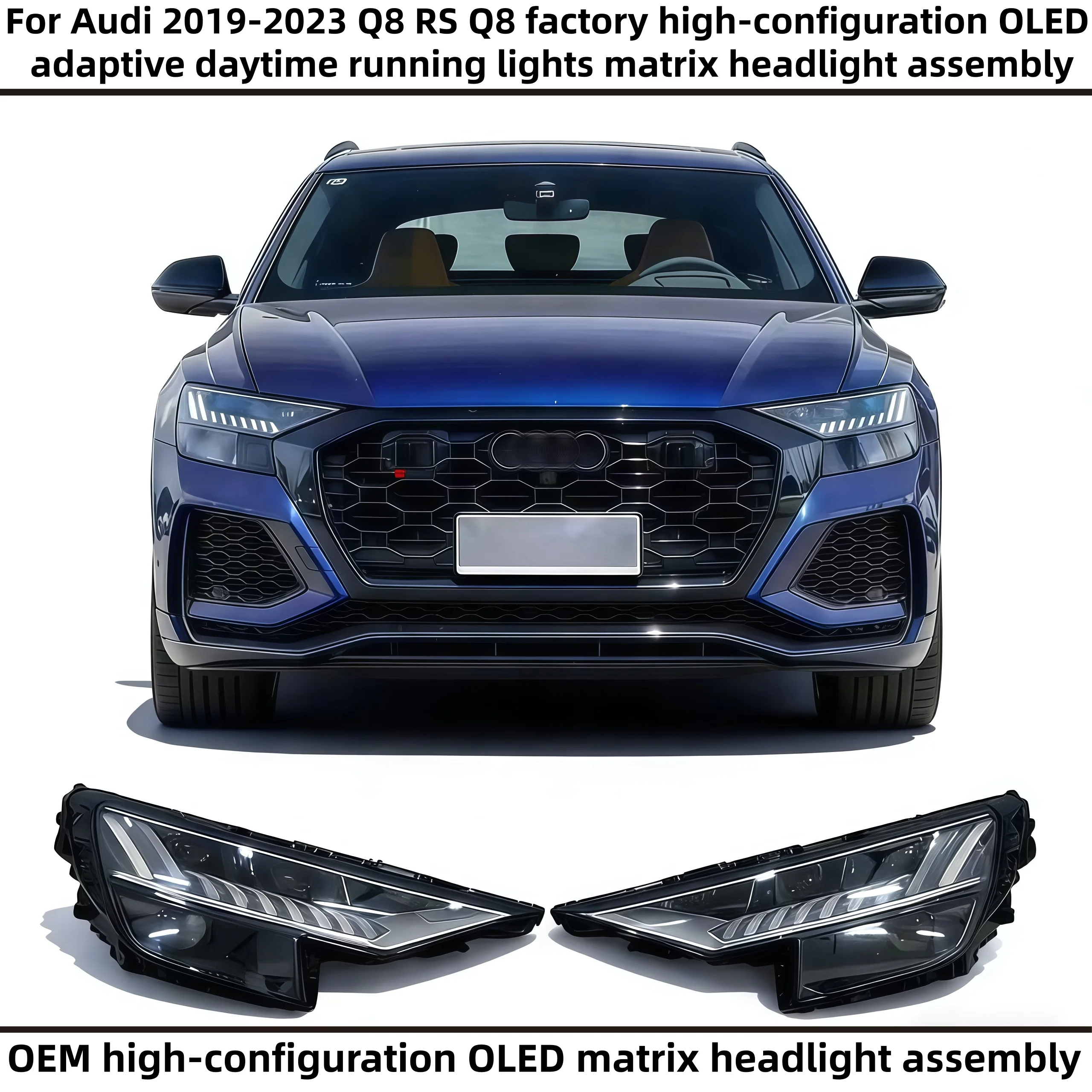 

Car headlight For Audi 2019-2023 Q8 RS Q8 OEM high-configuration OLED dynamic steering daytime running matrix headlight assembly