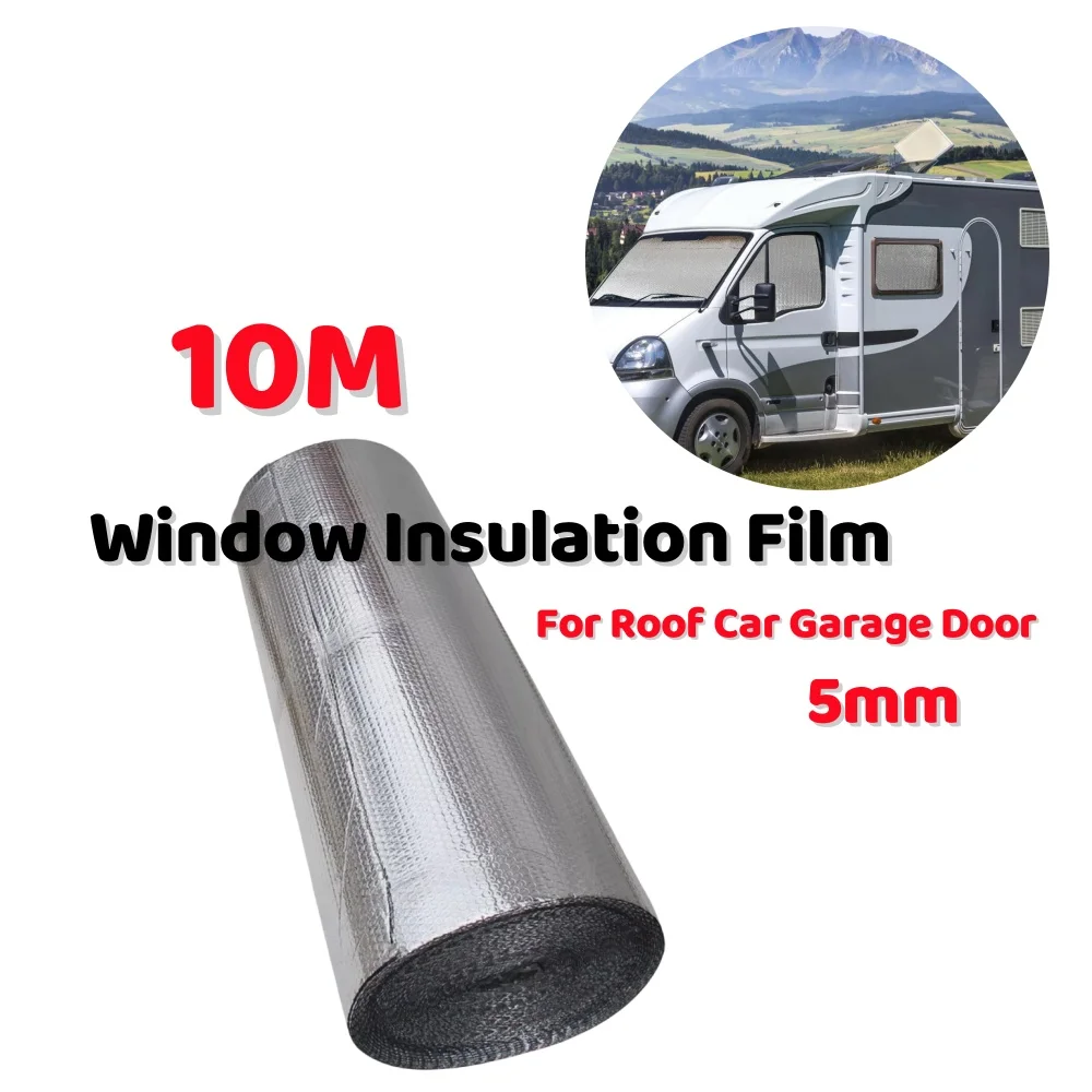 10m Window Insulation Thermal Insulation Waterproof Vapour Bubble Aluminium Film Motorhome Caravan Summer Protection Accessories