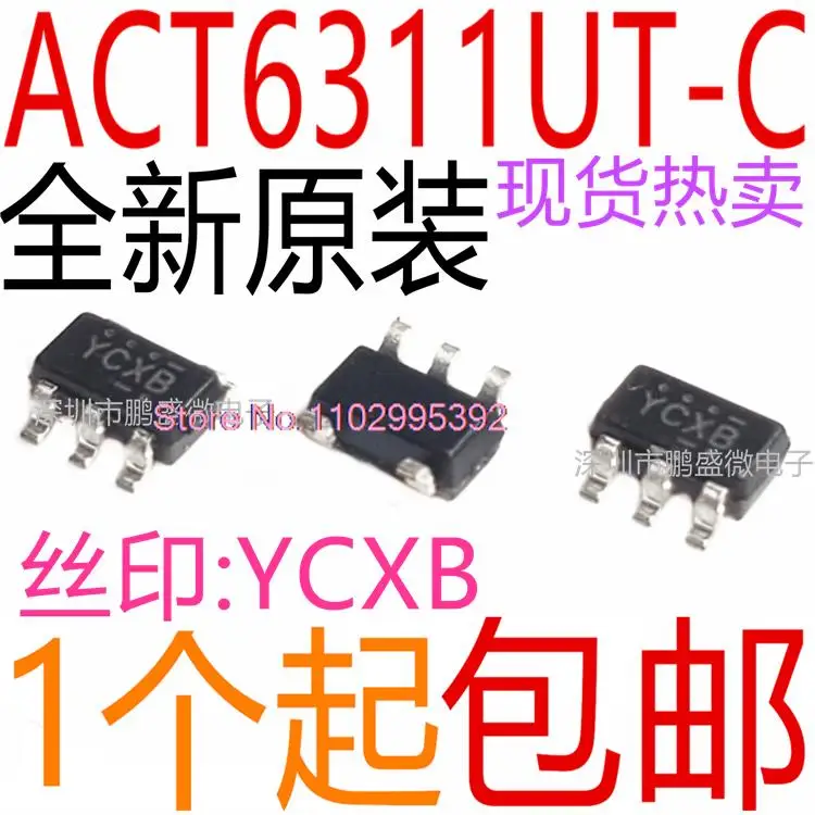 

10PCS/LOT ACT6311UC-T YCXB DC/DCIC SOT23-5 Original, in stock. Power IC