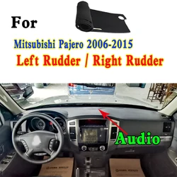 For Mitsubishi Pajero IV Mk4 V80 V87 V95 V93 V97 V88W V98 Dashmat Dashboard Cover Instrument Panel Insulation Protective Pad