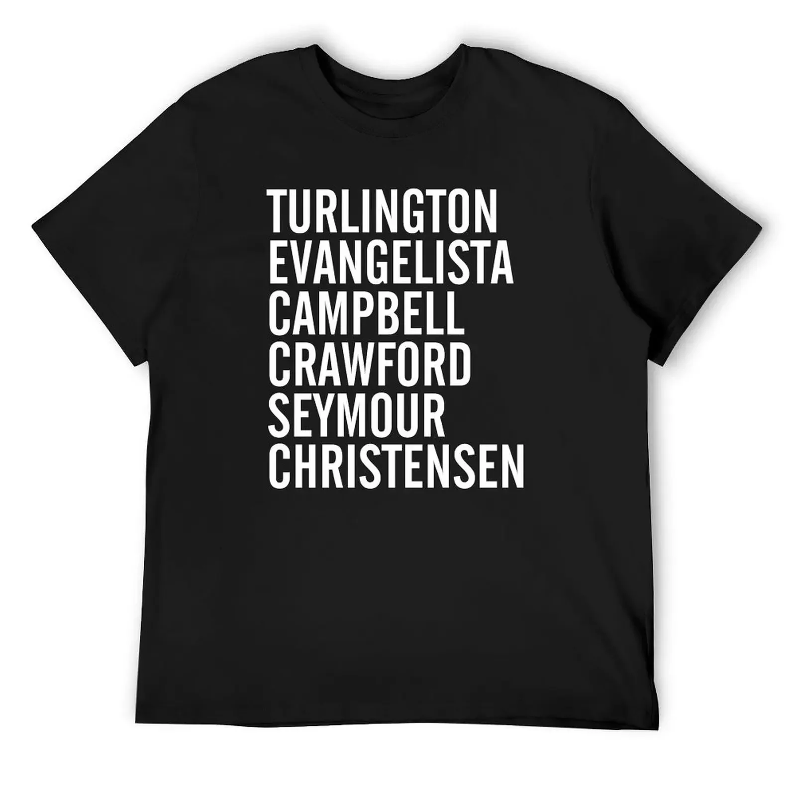 Turlington, Evangelista, Campbell, Crawford, Seymour & Christensen. (#Request) T-Shirt