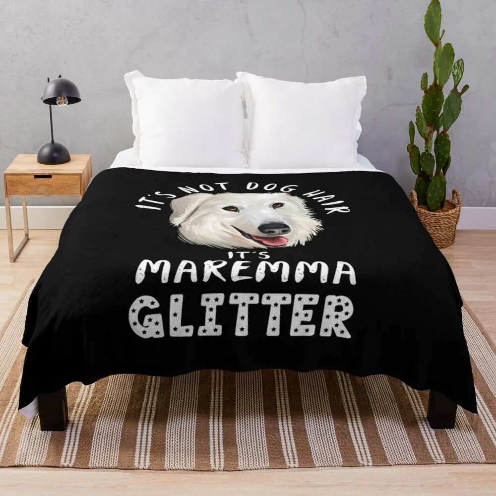 It's not dog hair it's MAREMMA SHEEPDOG glitter funny dog quote Throw Blanket for sofa Moving Nap Blankets