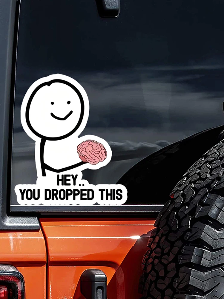 Autocollant marrant DS95 # Hey You Dropped This, blague, voiture, cerveau, camion, ordinateur portable, impertinent, grossier, Industries castique