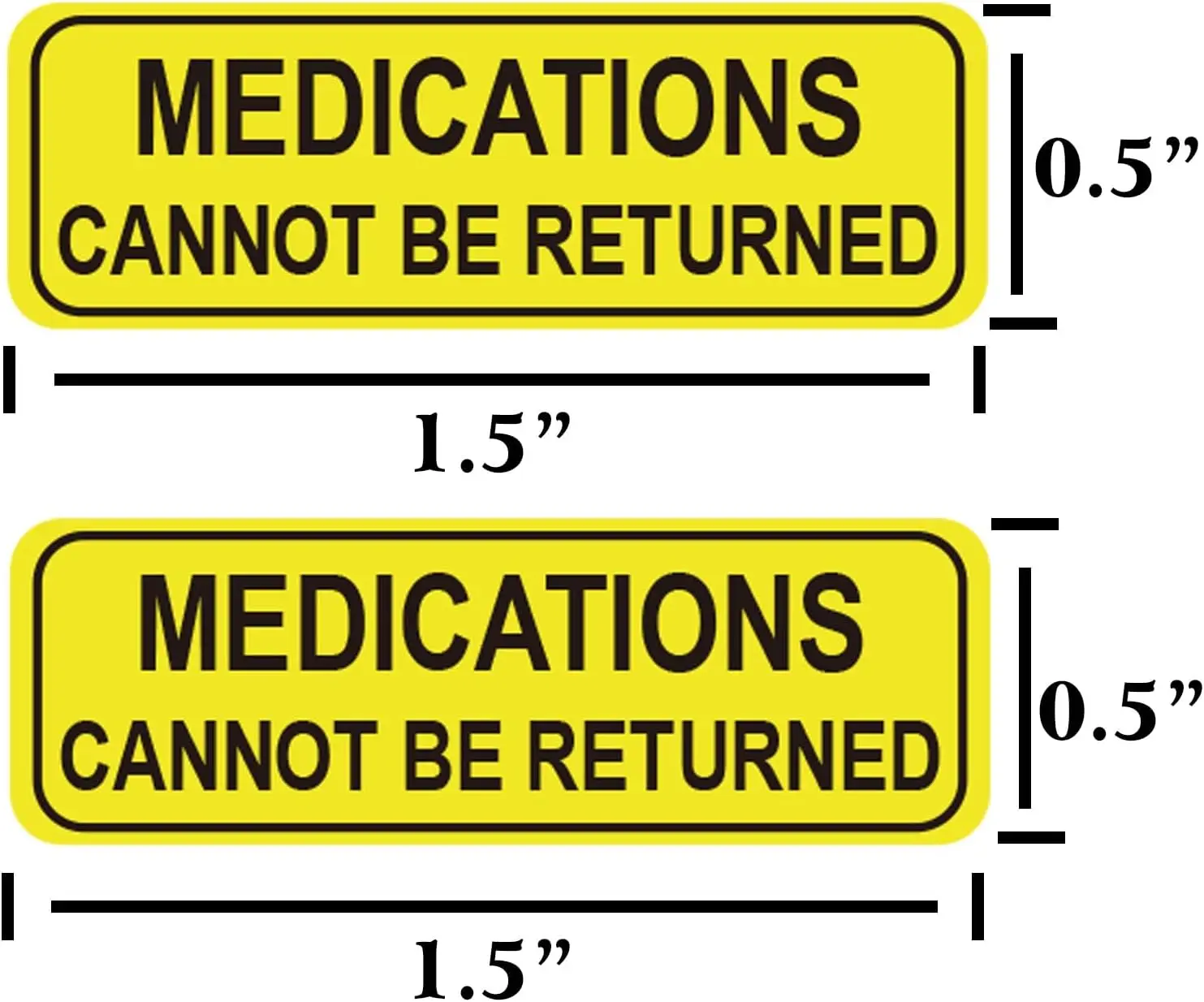 500Pcs Fluorescent Yellow Medications Cannot Be Returned Stickers Medication Instruction Labels 1/2*1.5 Inches