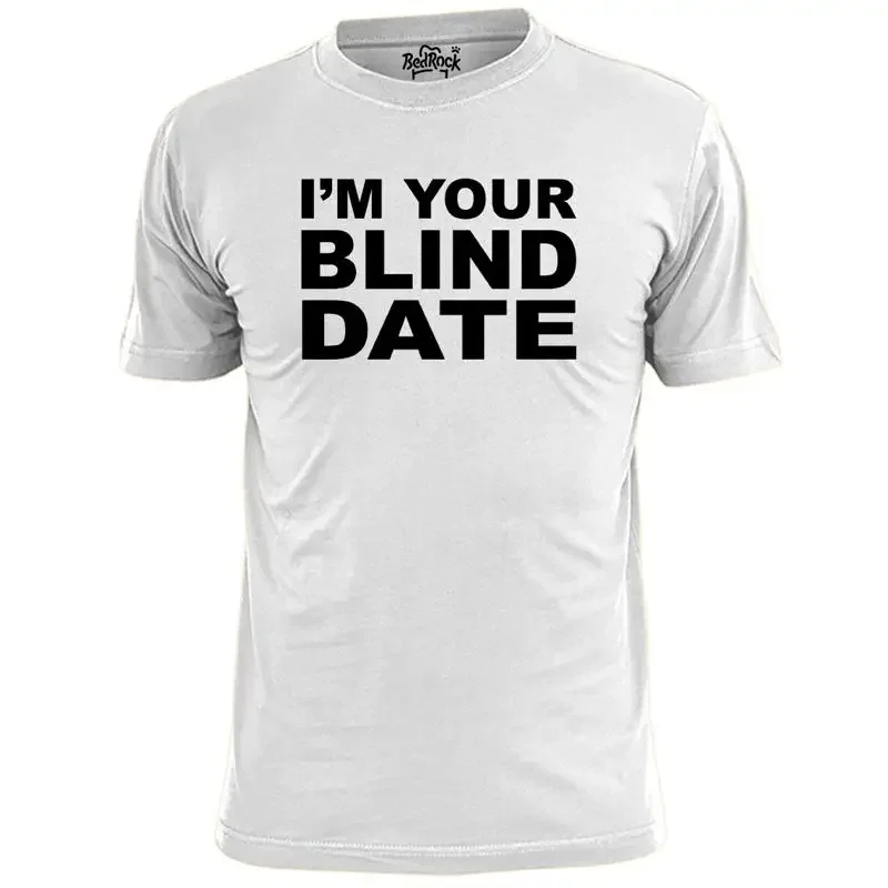 Mens I'm Your Blind Date Funny T Shirt Stag