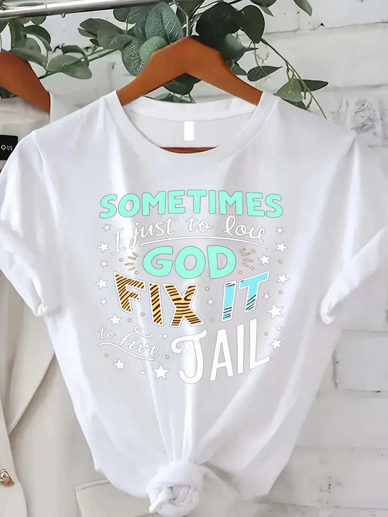 

Women T-shirt Funny Christian T-Shirt for Women, "Sometimes I Just Let God Fix It" Casual Tee