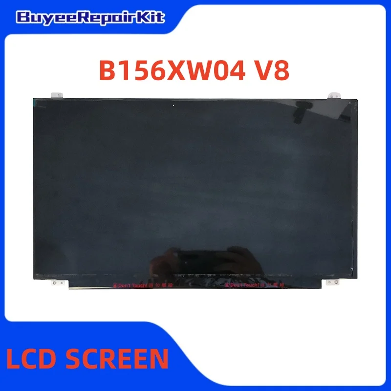 

Original 15.6 Inch B156XW04 V8 Laptop LED Screen LCD Display Panel 1366x768 30pins 100% Tested Works Well