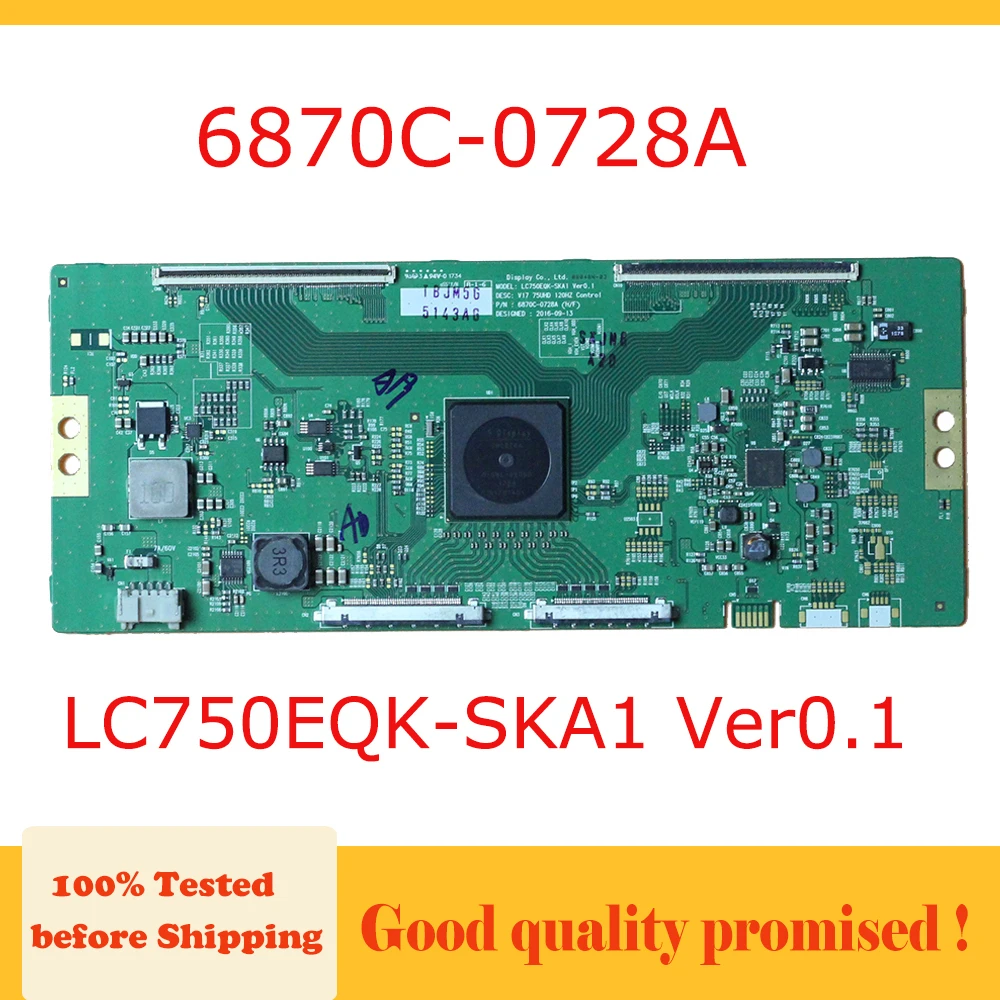 

6870C-0728A LC750EQK-SKA1 Ver0.1 Original T-con Board 6870C 0728A for TV Profesional Test Board V17 75UHD 120HZ Control