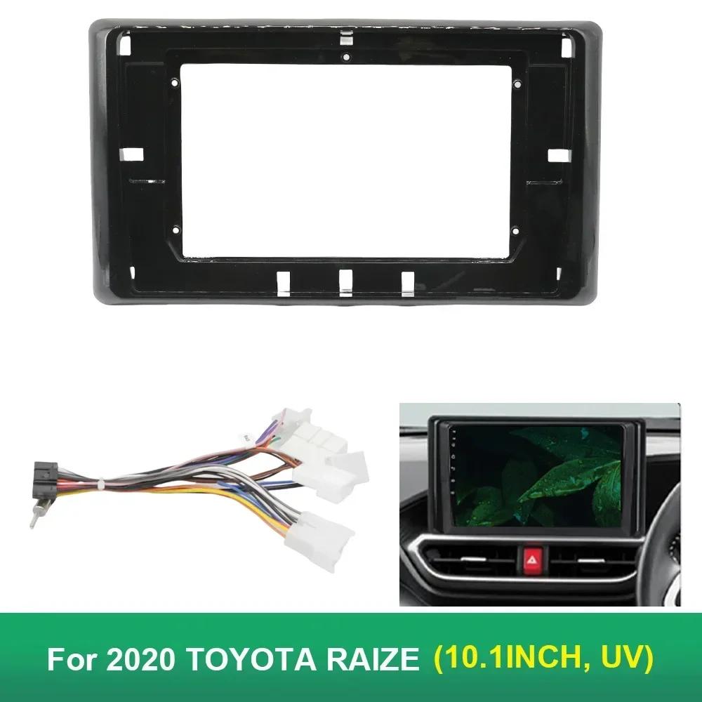 For 2020 TOYOTA RAIZE (10.1INCH, UV) Car Radio Fascias Head Unit 2 Din DVD GPS MP5 Frame Android Player Dash Panel Cover Trim