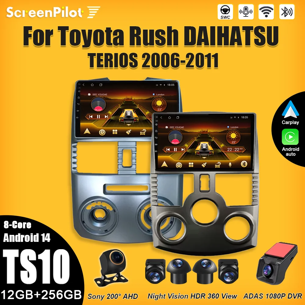 

Android 15 For Toyota Rush DAIHATSU TERIOS 2006-2011 Multimedia Video Player Carplay Touch Screen RDS 8 Core 5G Wifi 2 din DSP