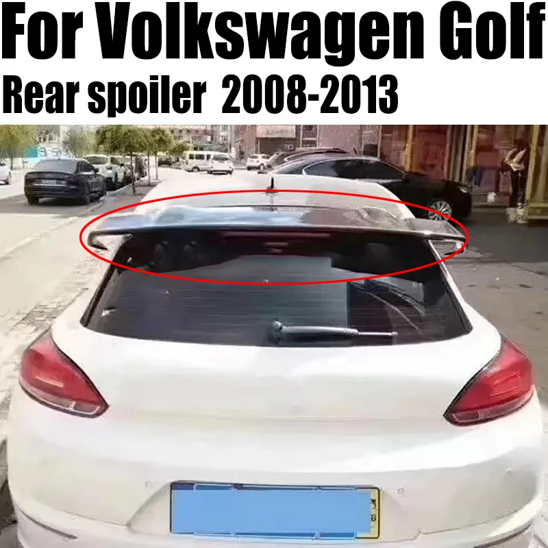 

Accessories Spoiler Roof Window Tail for Volkswagen VW Scirocco 2008-2013 Auto Part Carbon Rear Trunk Boot Wings Golf Spoiler