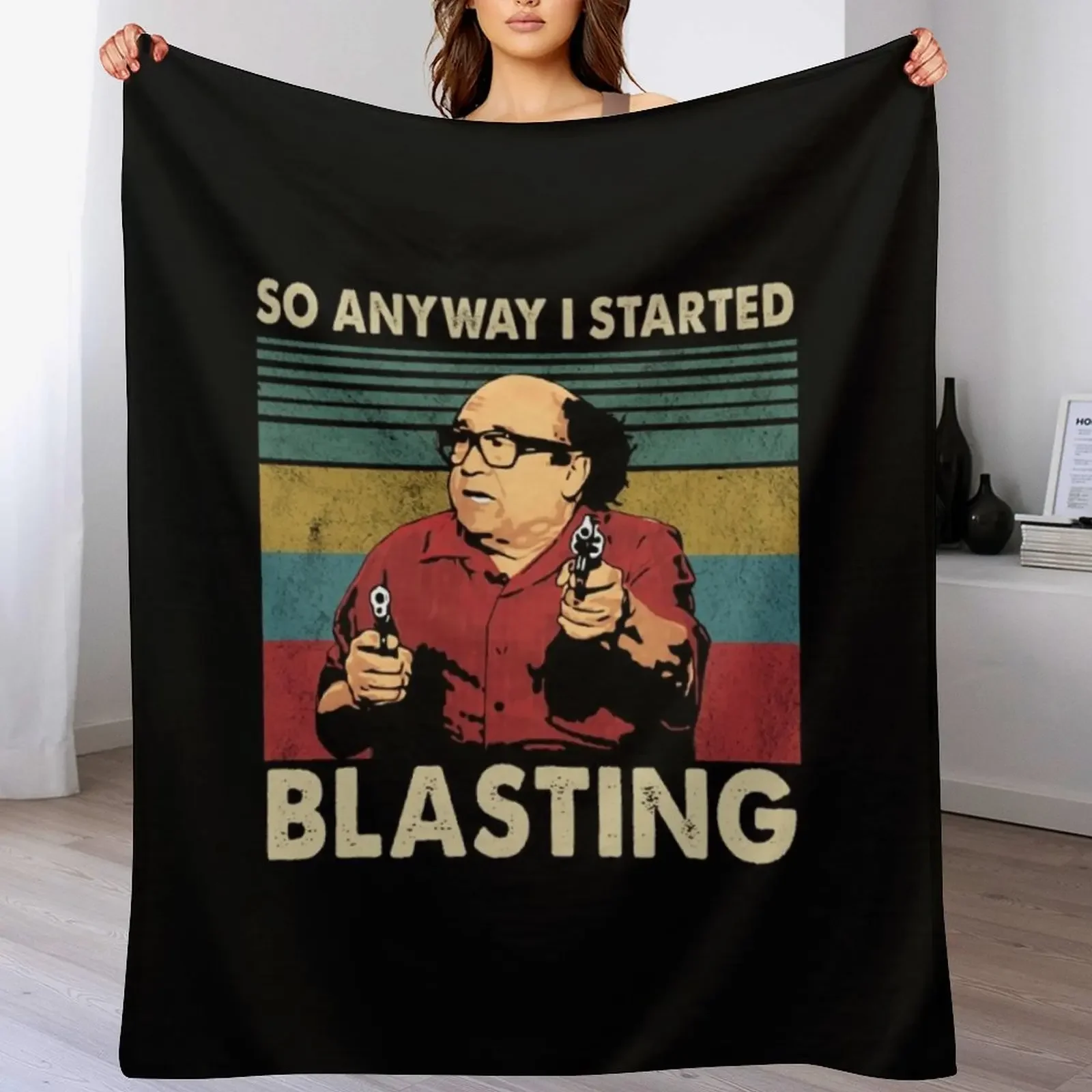 So Anyway I Started Blasting Throw Blanket Cozy Napping Blanket Gift for Mom Dad