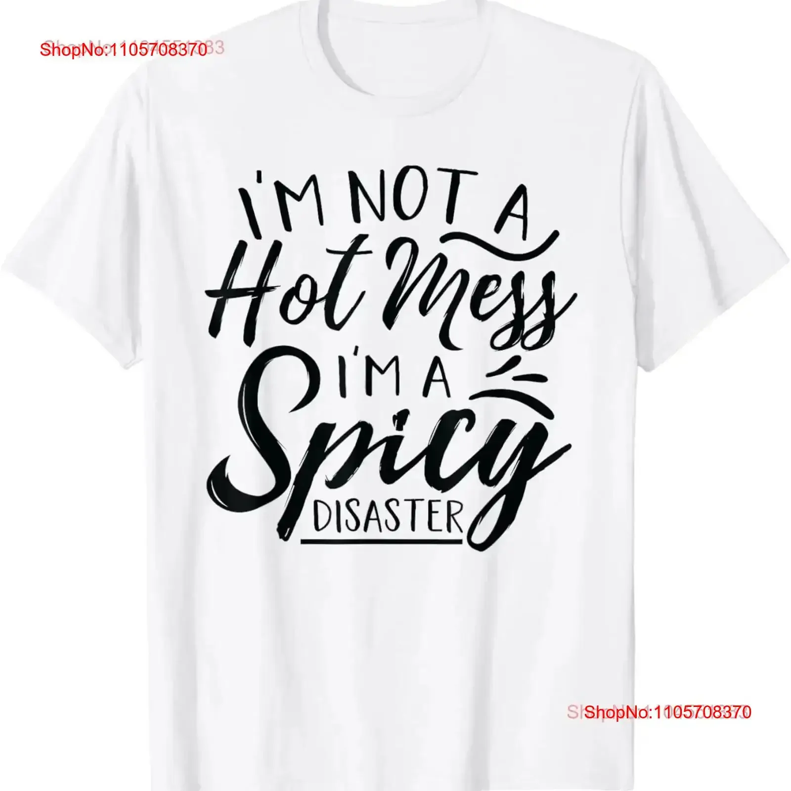 I'm Not A Hot Mess Spicy Disaster Funny Mom Dad T Shirt vintage Washed Unisex Comfortable Top For Everyday Wear Versatile